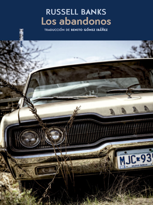 Title details for Los abandonos by Russell Banks - Available